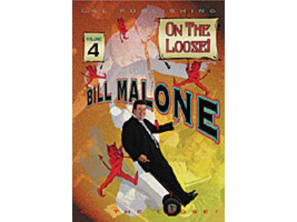 Bill Malone On the Loose- #4, DVD