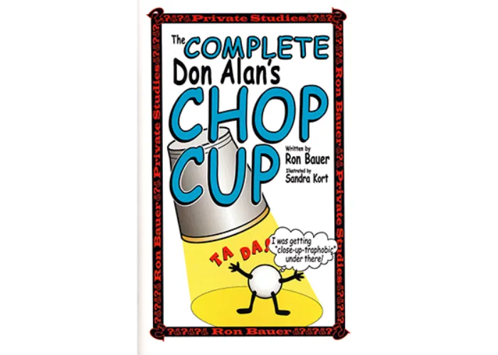Complete Don Alan Chop Cup book by Ron Bauer