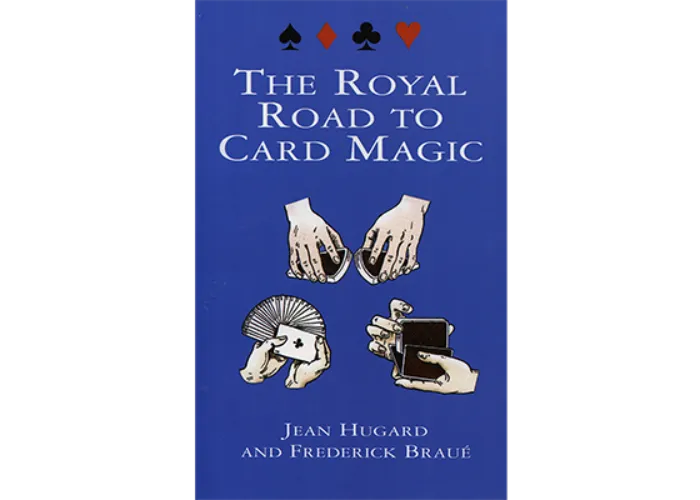 Royal Road To Card Magic by Jean Hugard And Frederick Braue - Book