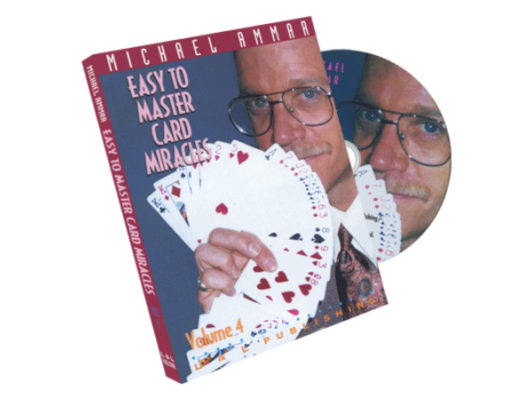 Easy to Master Card Miracles Volume 4 by Michael Ammar - DVD