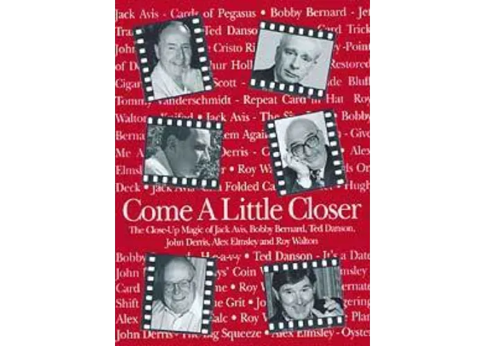 Come a Little Closer by John Denis - Book