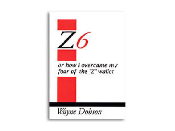 Z-6 Book Only (No Wallet) by Wayne Dobson - Book