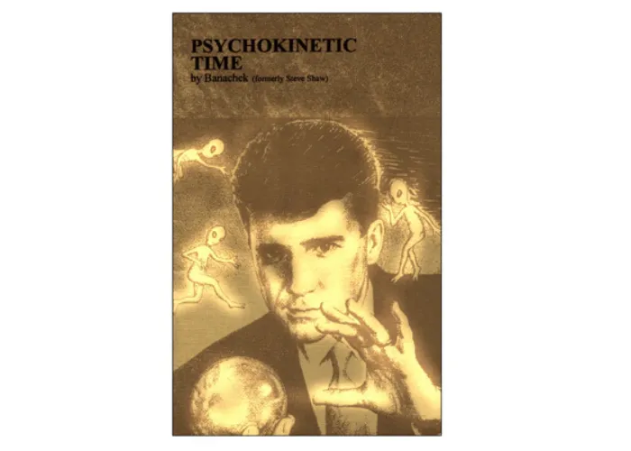 Psychokinetic Time by Banachek - Book