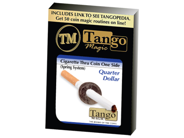 Cigarette Thru Quarter (One Sided) D0013 by Tango Magic - Trick