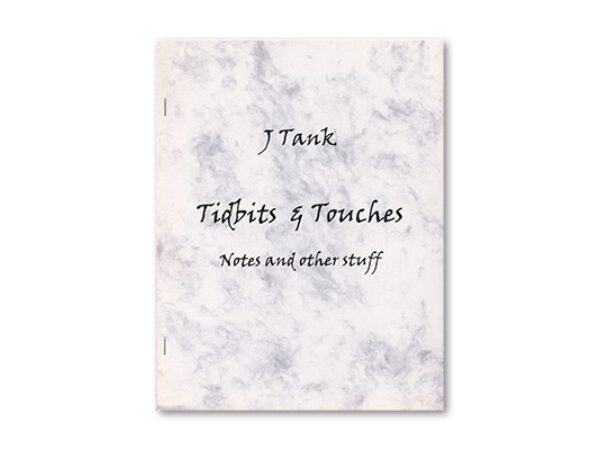 Tidbits and Touches by J Tank - Book