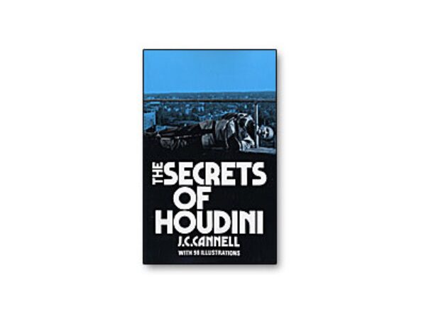 The Secrets of Houdini by J.C. Connell - Book