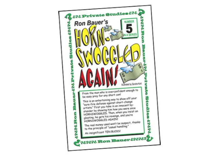 Ron Bauer Series: #5 - Hornswoggeld Again - Book