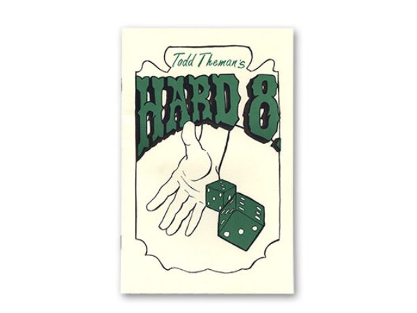 Hard 8 by Todd Theman - Trick
