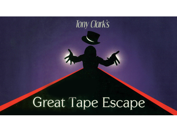 The Great Tape Escape by Tony Clark