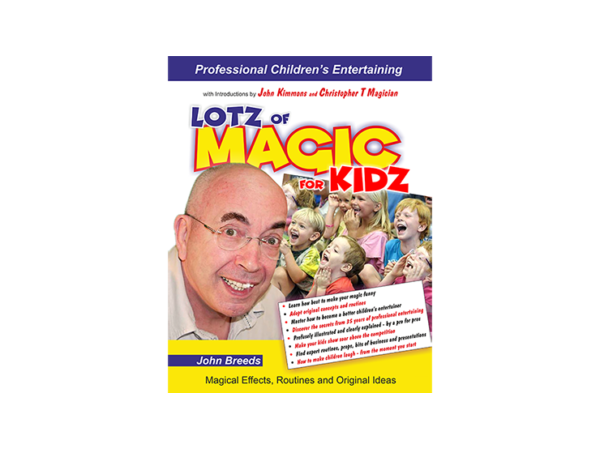 LOTZ of MAGIC for KIDZ by John Breeds - Book