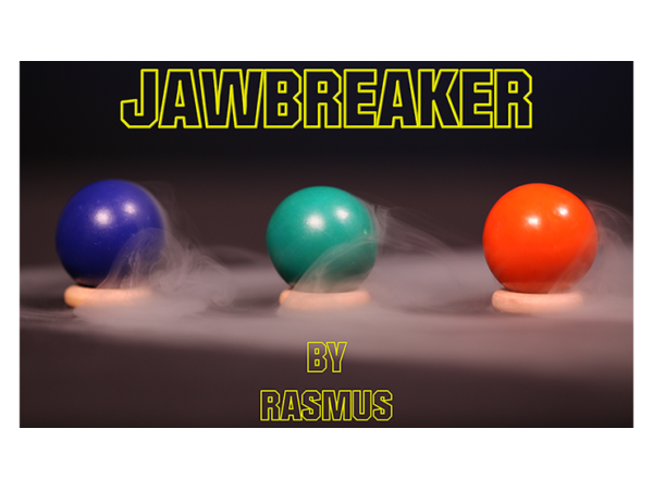 JAWBREAKER by Rasmus Magic