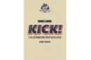 The KICK! by Harry Baron and Kaymar Magic – Image 1