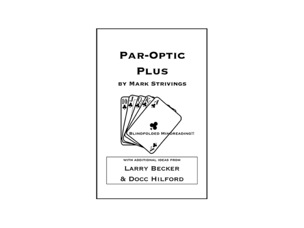 Par-Optic Plus by Mark Strivings with Additional Ideas from Larry Becker and Docc Hilford