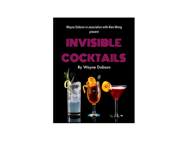Invisible Cocktail (Gimmick and Online Instructions) by Wayne Dobson and Alan Wong