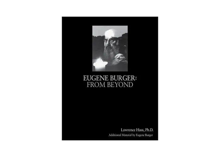 Eugene Burger: From Beyond by Lawrence Hass and Eugene Burger - Book