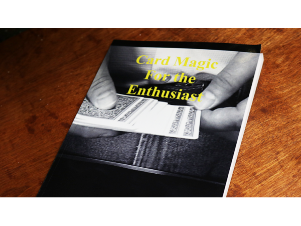 Card Magic For The Enthusiast by Paul Hallas - Book