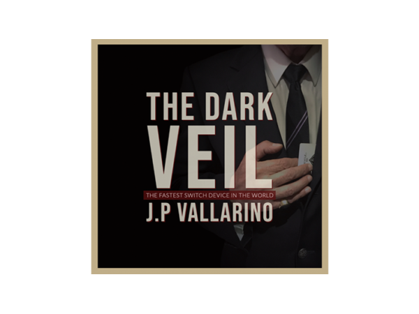 THE DARK VEIL (Gimmicks and Online Instructions) by Jean-Pierre Vallarino