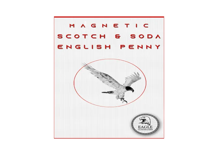 Magnetic Scotch and Soda English Penny by Eagle Coins - Trick