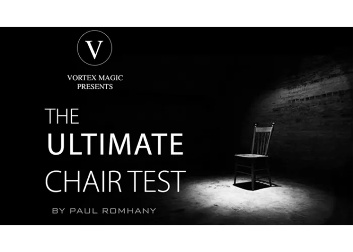 Vortex Magic Presents Ultimate Chair Test (Gimmicks and Online Instructions) by Paul Romhany
