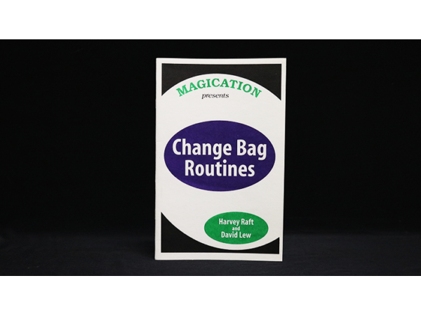 Change Bag Routines by Harvey Raft & David Lew - Book