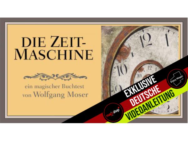 Die Zeitmaschine by Wolfgang Moser