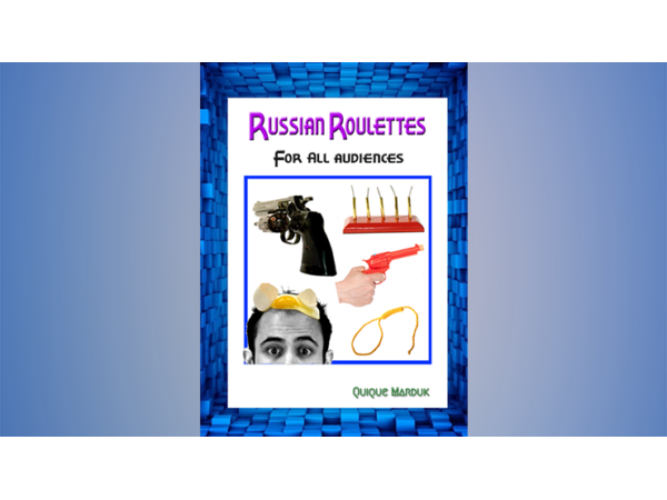 Russian Roulettes For All Audiences by Quique Marduk - Book