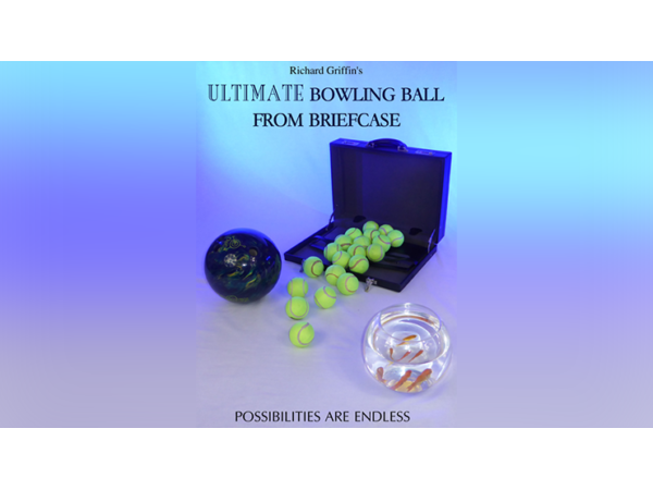 ULTIMATE BOWLING BALL FROM BRIEFCASE by Richard Griffin