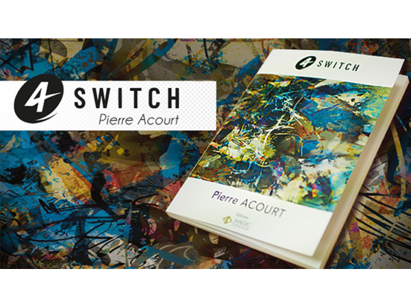 4 Switch (Gimmicks and Online Instructions) by Pierre Acourt & Magic Dream