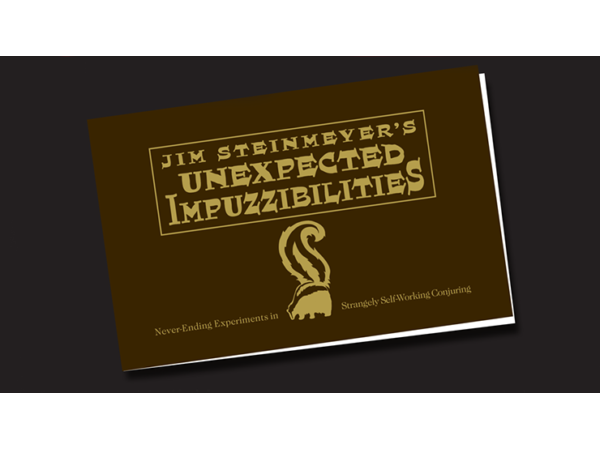 Unexpected  Impuzzibilities by Jim Steinmeyer - Book