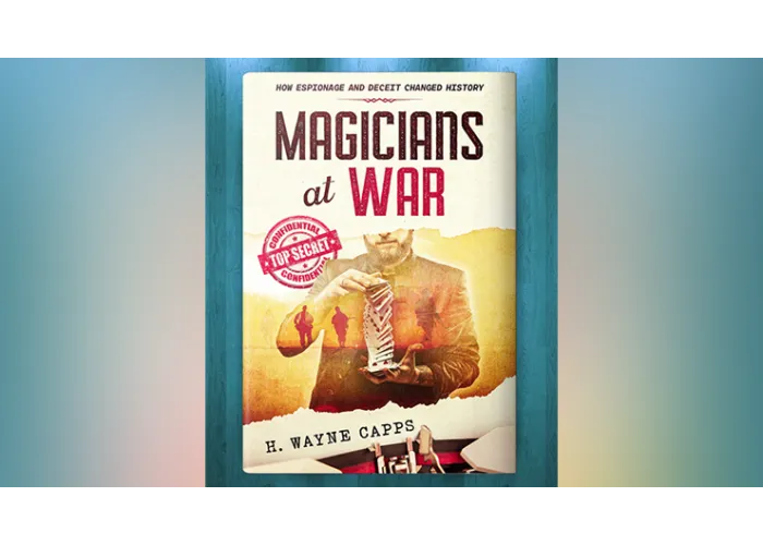 Magicians at War by H. Wayne Capps - Book