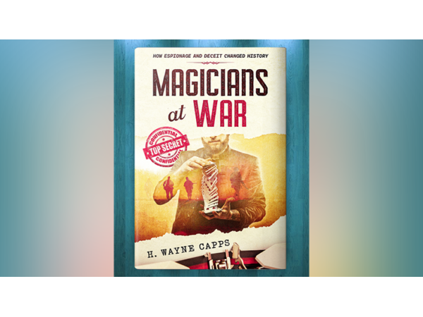 Magicians at War by H. Wayne Capps - Book