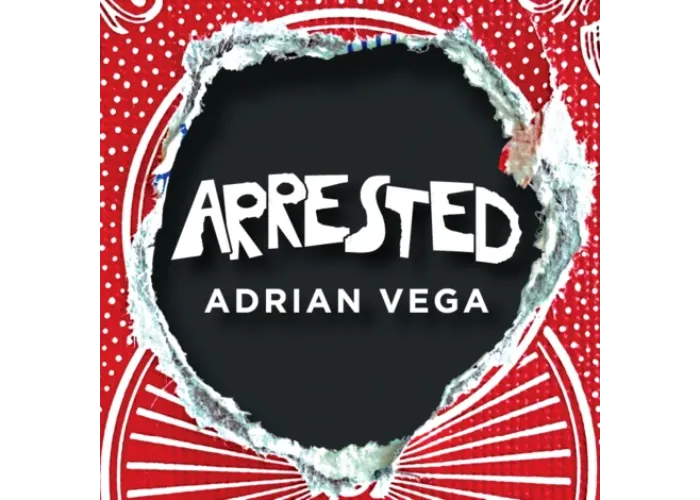 Arrested by Adrian Vega