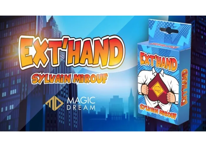 EXT'HAND by Sylvain Mirouf  & Magic Dream (EXTHAND)