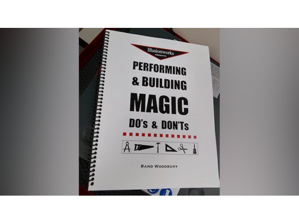 Performing and Building Magic: Do's and Don'ts by Rand Woodbury - Book