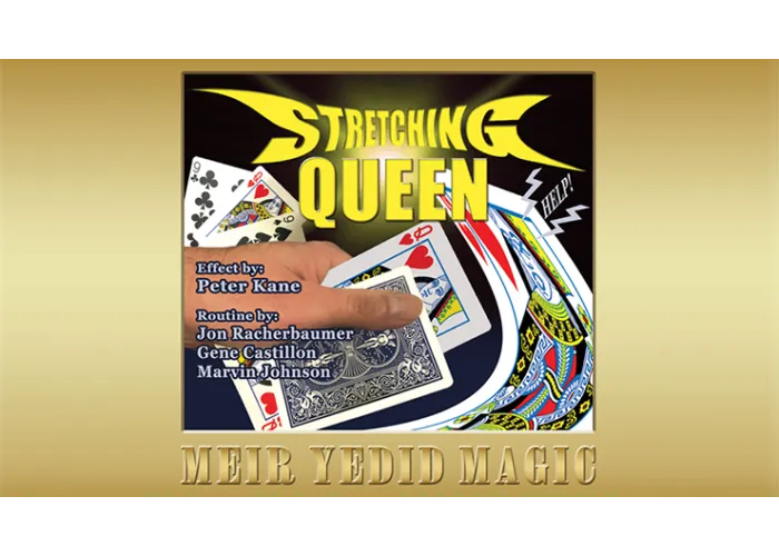 The Stretching Queen (Gimmicks and Online Instruction) by Peter Kane, Racherbaumer, Castilon and Johnson