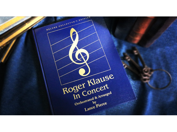 Roger Klause In Concert Deluxe (Signed and Numbered) - Book