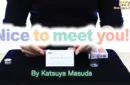 Nice to meet you! by Masuda Magic – Image 1