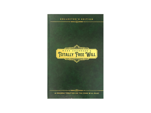 Totally Free Will by Mark Chandaue - Book