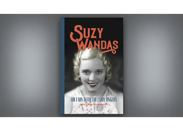 Suzy Wandas: The Lady with the Fairy Fingers by Kobe and Christ Van Herwegen - Book