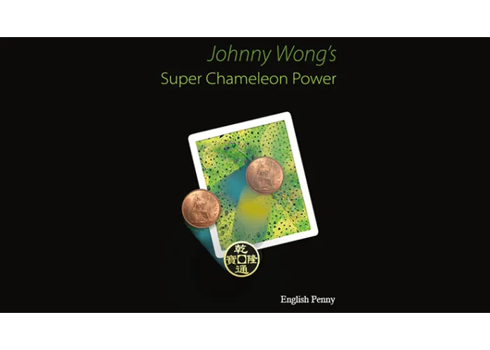 Super Chameleon Power English Penny Version by Johnny Wong