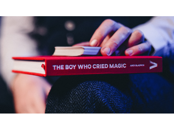 The Boy Who Cried Magic by Andi Gladwin - Book