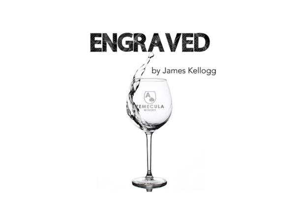 Engraved (Winery 7D Gimmick and Online Instructions) by James Kellogg