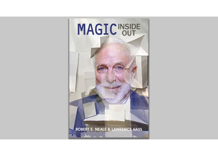 Magic Inside Out by Robert E. Neale & Lawrence Hasss - Book