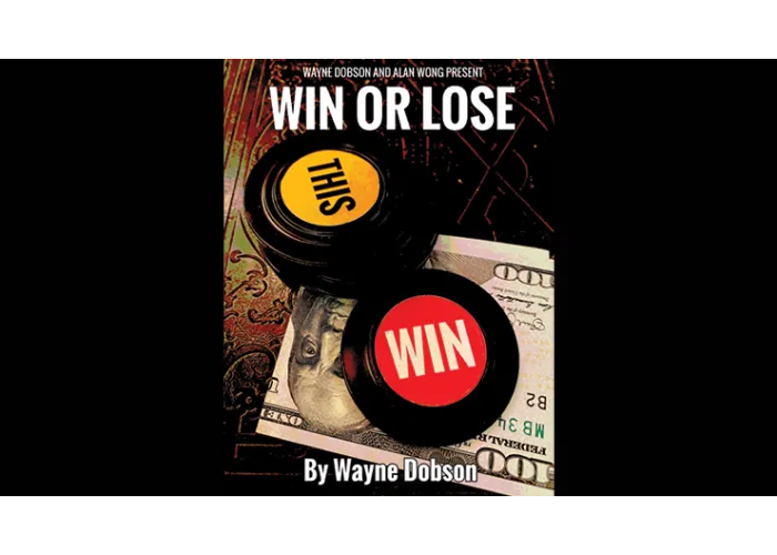 WIN OR LOSE by Wayne Dobson and Alan Wong