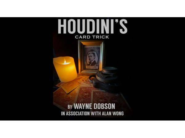 Houdini's Card Trick by Wayne Dobson and Alan Wong