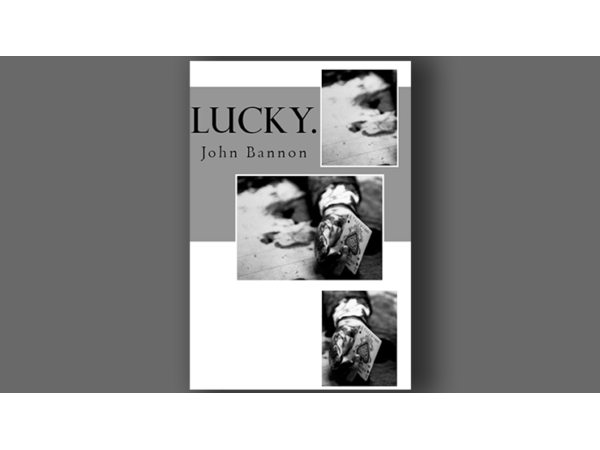 Lucky by John Bannon - Book