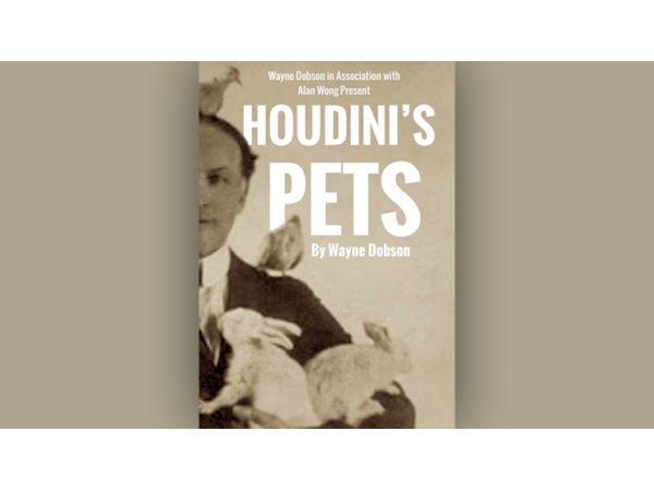 Houdini's Pets by Wayne Dobson & Alan Wong