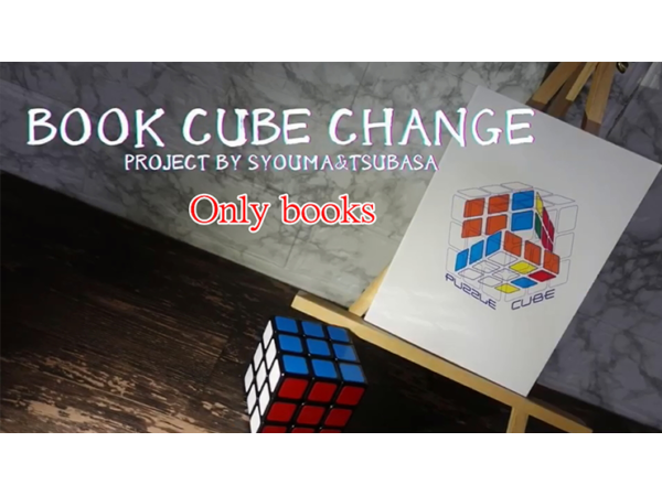Book Cube Change by SYOUMA & TSUBASA