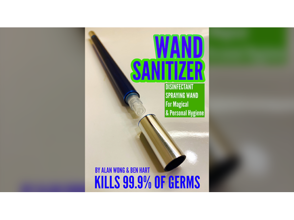 Wand Sanitizer by Alan Wong & Ben Hart - Trick
