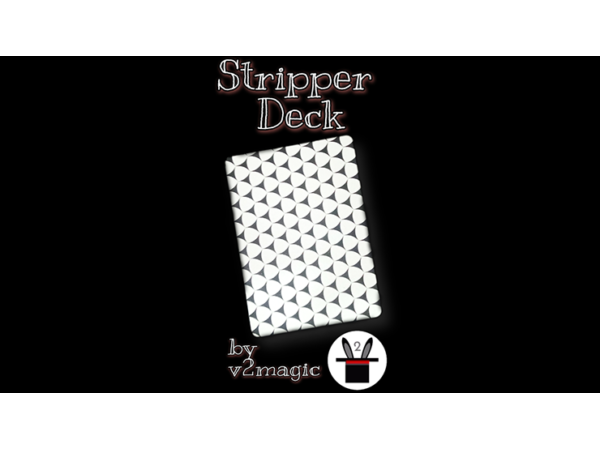 Stripper Deck by V2 Magic